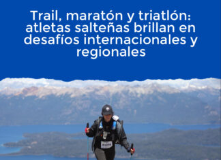 Trail, maratón y triatlón: atletas salteñas brillan en desafíos internacionales y regionales