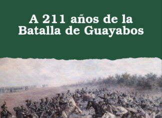 A 211 años de la Batalla de Guayabos