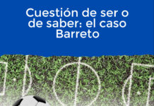Cuestión de ser o de saber: el caso Barreto