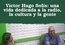Víctor Hugo Solís: una vida dedicada a la radio, la cultura y la gente