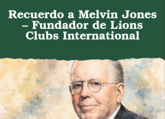 Recuerdo a Melvin Jones – Fundador de Lions Clubs International
