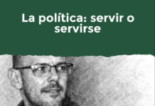 La política: servir o servirse