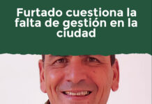 Furtado cuestiona la falta de gestión en la ciudad