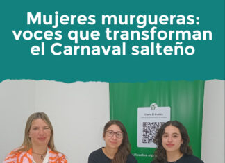 Mujeres murgueras: voces que transforman el Carnaval salteño