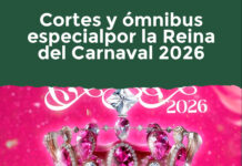 Cortes y ómnibus especialpor la Reina del Carnaval 2026