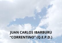 JUAN CARLOS IBARBURU “CORRENTINO” (Q.E.P.D.)