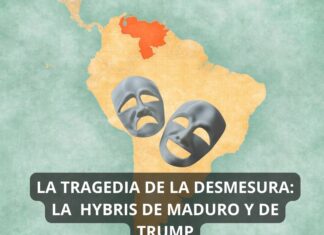 La tragedia de la desmesura: la hybris de Maduro y de Trump