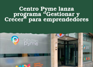 Centro Pyme lanza programa “Gestionar y Crecer” para emprendedores
