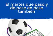 El martes que pasó y de pase en pase también