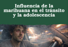 Influencia de la marihuana en el tránsito y la adolescencia