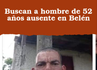 Buscan a hombre de 52 años ausente en Belén