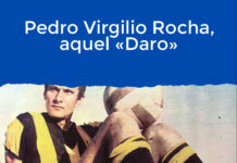 Pedro Virgilio Rocha, aquel «Daro»
