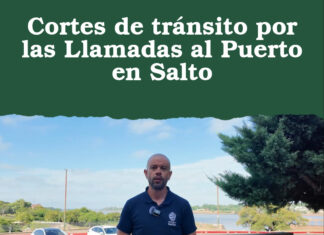 Cortes de tránsito por las Llamadas al Puerto en Salto