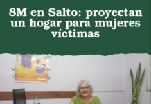 8M en Salto: proyectan un hogar para mujeres víctimas