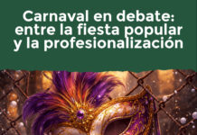 Carnaval en debate: entre la fiesta popular y la profesionalización