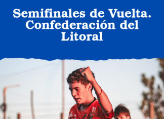 Semifinales de Vuelta. Confederación del Litoral