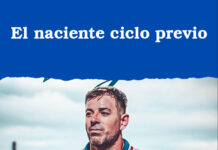 El naciente ciclo previo