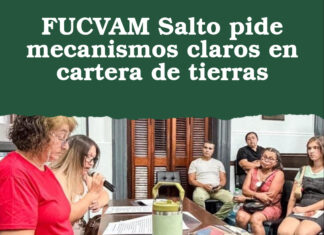 FUCVAM Salto pide mecanismos claros en cartera de tierras