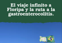 El viaje infinito a Floripa y la ruta a la gastroenterocolitis. (3 de 4)