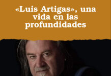 «Luis Artigas», una vida en las profundidades