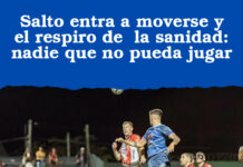 Salto entra a moverse y el respiro de la sanidad: nadie que no pueda jugar