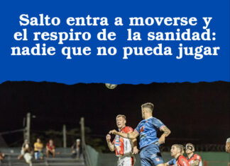 Salto entra a moverse y el respiro de la sanidad: nadie que no pueda jugar