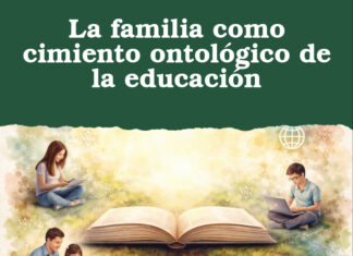 La familia como cimiento ontológico de la educación