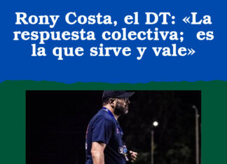 Rony Costa, el DT: «La respuesta colectiva; es la que sirve y vale»