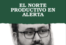 EL NORTE PRODUCTIVO EN ALERTA