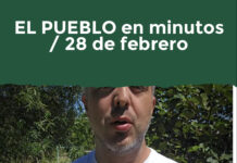 EL PUEBLO en minutos / 28 de febrero