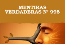 MENTIRAS VERDADERAS N° 995