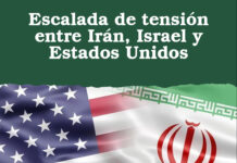 Escalada de tensión entre Irán, Israel y Estados Unidos
