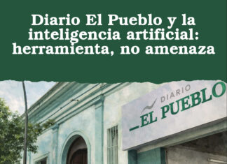 Diario El Pueblo y la inteligencia artificial: herramienta, no amenaza
