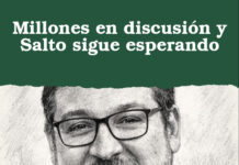 Millones en discusión y Salto sigue esperando