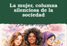 La mujer, columna silenciosa de la sociedad