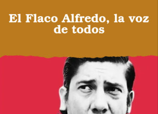 El Flaco Alfredo, la voz de todos