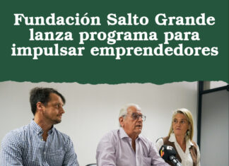 Fundación Salto Grande lanza programa para impulsar emprendedores