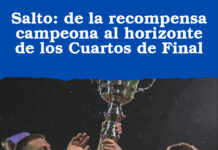 Salto: de la recompensa campeona al horizonte de los Cuartos de Final