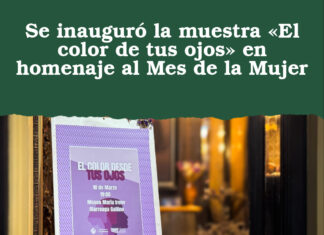 Se inauguró la muestra «El color de tus ojos» en homenaje al Mes de la Mujer