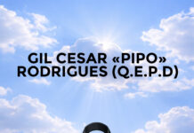GIL CESAR «PIPO» RODRIGUES (Q.E.P.D)