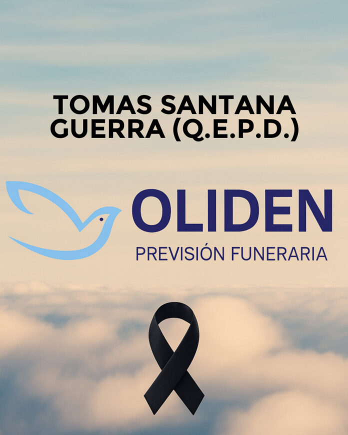 TOMAS SANTANA GUERRA (Q.E.P.D.)