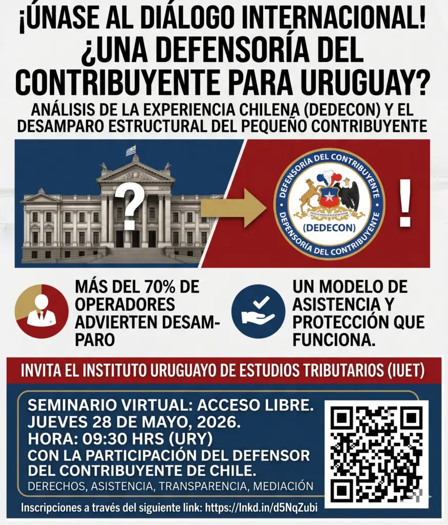 El IUET presenta la experiencia de la Defensoría del Contribuyente de Chile como solución al desamparo estructural de los pequeños comercios en Uruguay.
